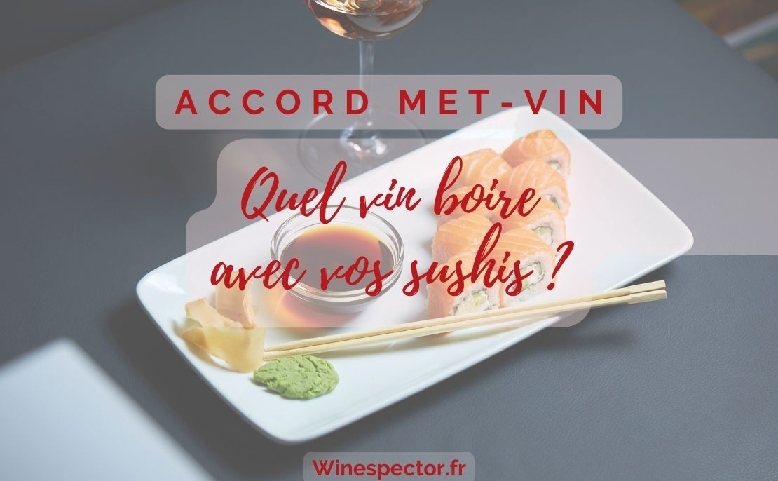 Quel vin boire avec des sushis ?
