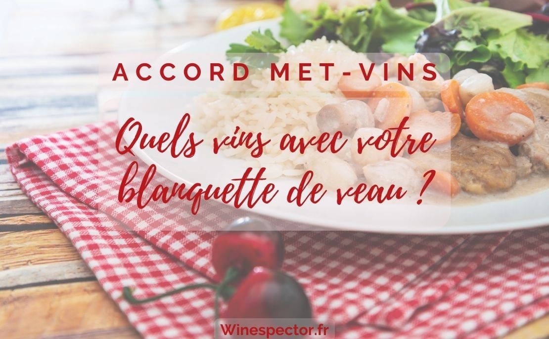 Vin et blanquette de veau